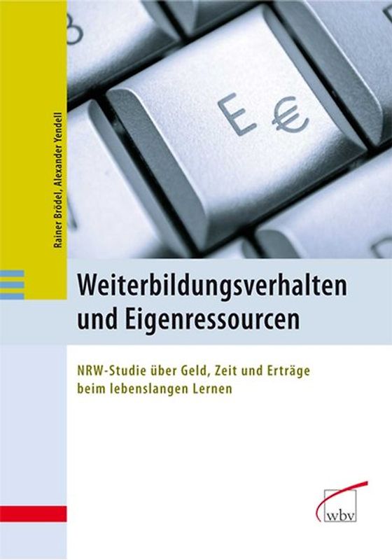 Weiterbildungsverhalten und Eigenressourcen
