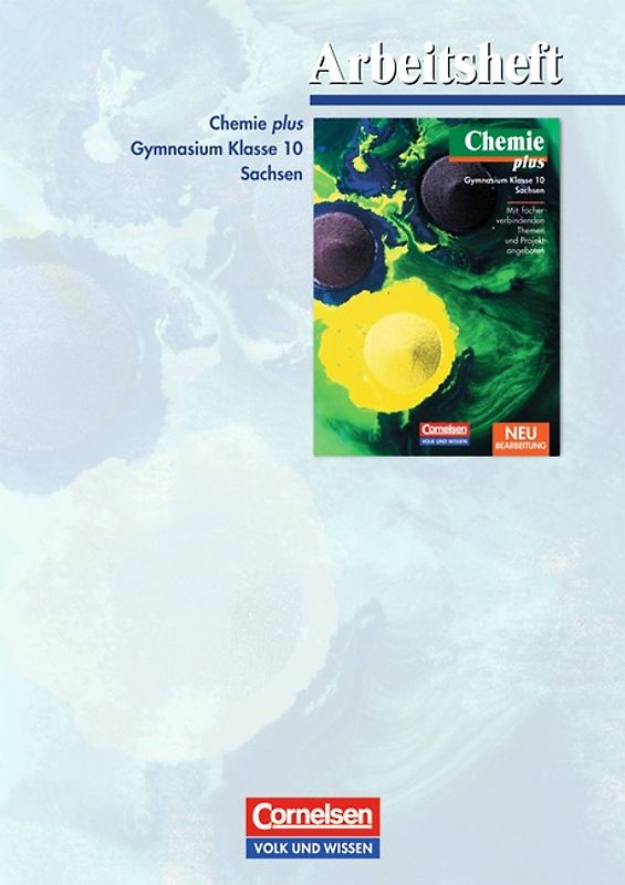 Chemie plus - Gymnasium Sachsen / 10. Schuljahr - Arbeitsheft