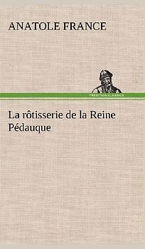 La rôtisserie de la Reine Pédauque