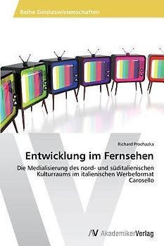 Entwicklung im Fernsehen