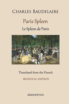 Paris Spleen: A new translation with original French text