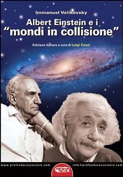 Albert Einstein e i 'mondi in collisione'