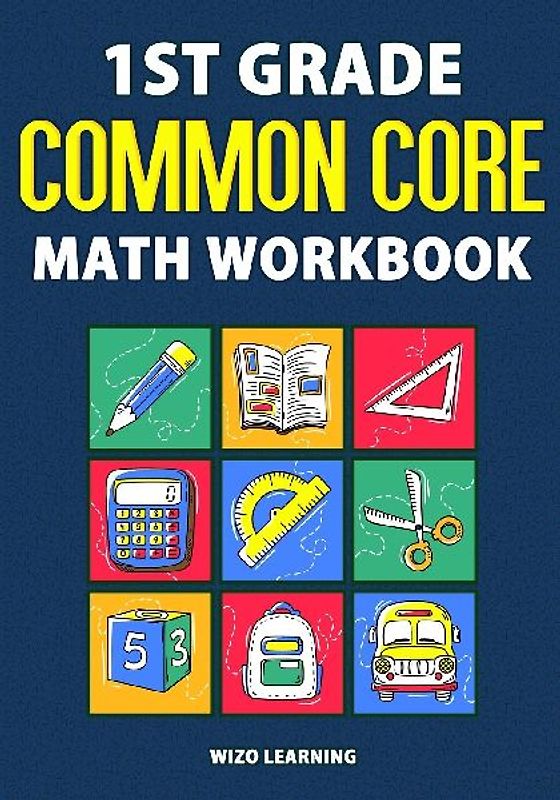 1st Grade Common Core Math Workbook