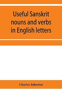 Useful Sanskrit nouns and verbs in English letters