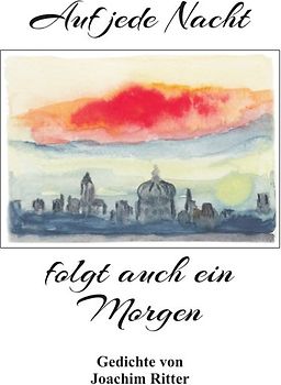 Auf jede Nacht folgt auch ein Morgen