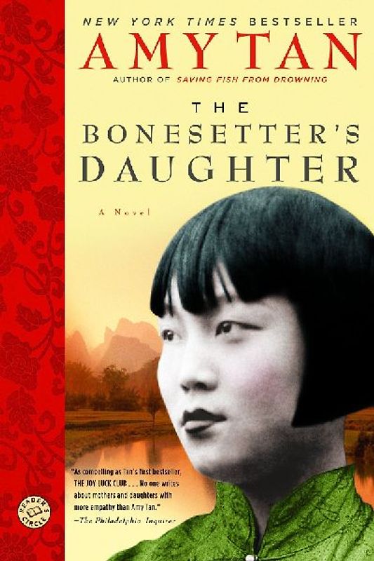 The Bonesetter's Daughter: A Novel (Ballantine Reader's Circle) - Tan, Amy