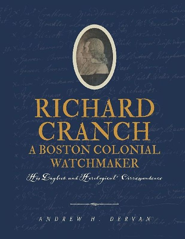 Richard Cranch, a Boston Colonial Watchmaker