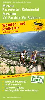 Meran, Passeiertal, Ridnauntal / Merano, Val Passiria, Val Ridanna