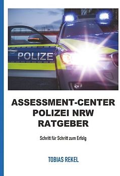 Assessment-Center Polizei NRW Ratgeber