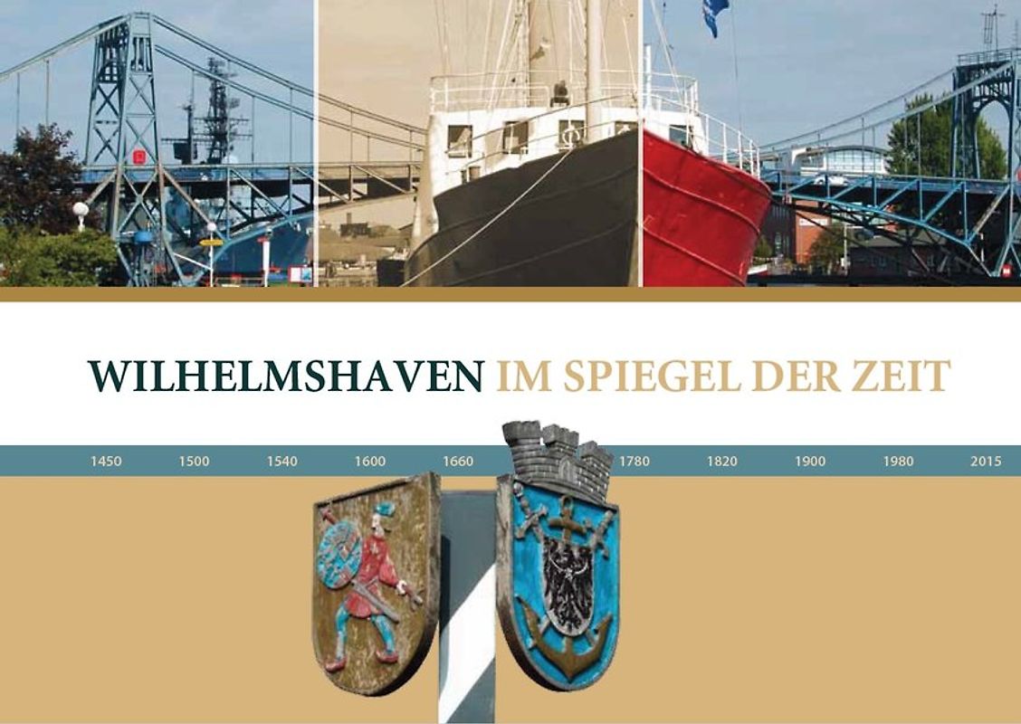 Wilhelmshaven im Spiegel der Zeit