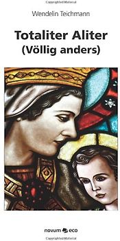Totaliter Aliter