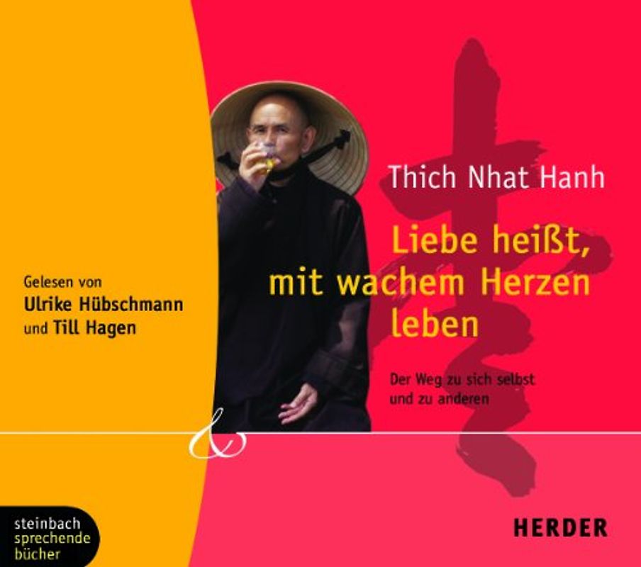 Liebe Heißt,Mit Wachem Herzen Leben