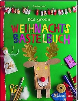 Das große Weihnachtsbastelbuch
