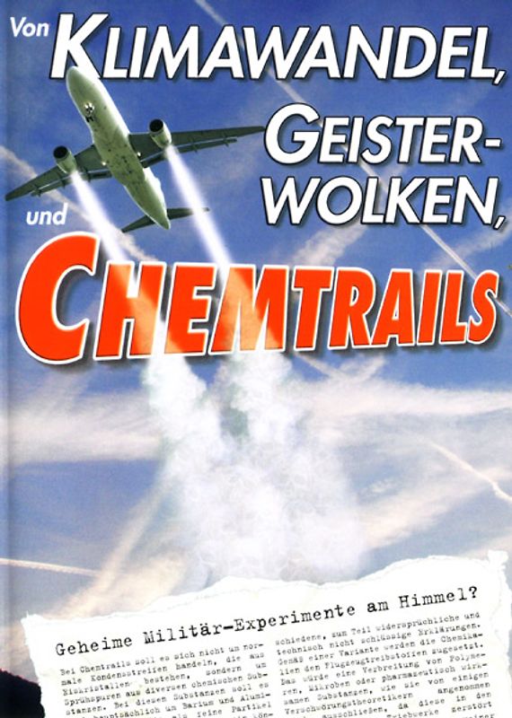 Geheime Militär-Experimente am Himmel? - Von Klimawandel, Geisterwolken und Chemtrail DVD
