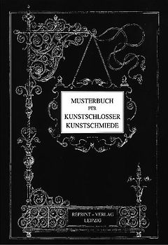 Musterbuch für Kunstschlosser und Kunstschmiede