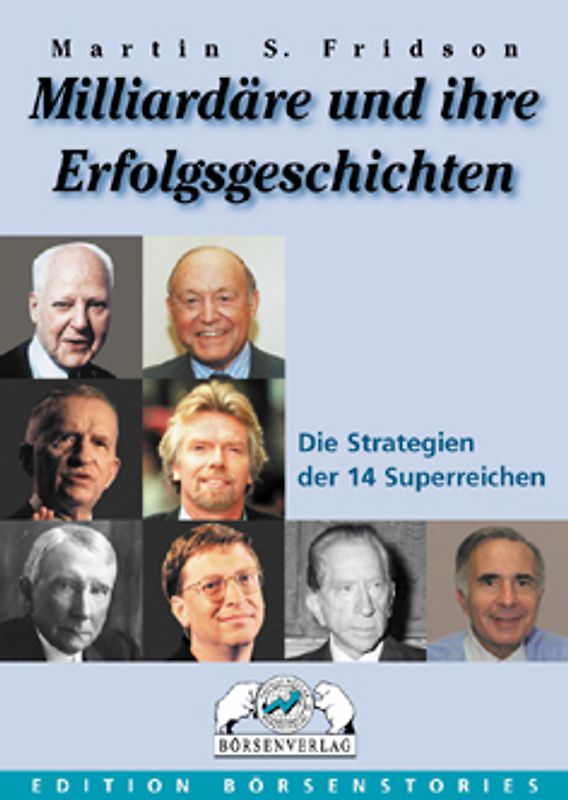 Milliardäre und ihre Erfolgsgeschichten