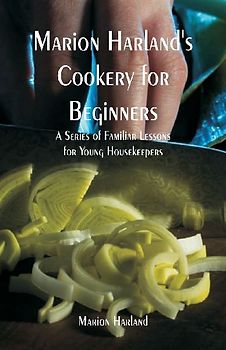 Marion Harland's Cookery for Beginners