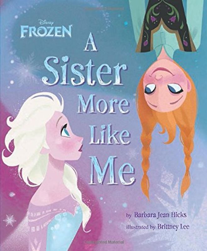 Frozen A Sister More Like Me - Disney Book Group