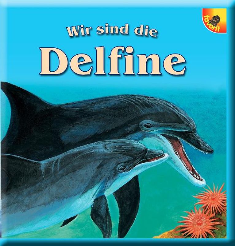 Wir sind die Delfine