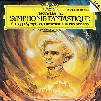 Chicago Symphony Orchestra - Claudio Abbado: Hector Berlioz - Symphonie Fantastique