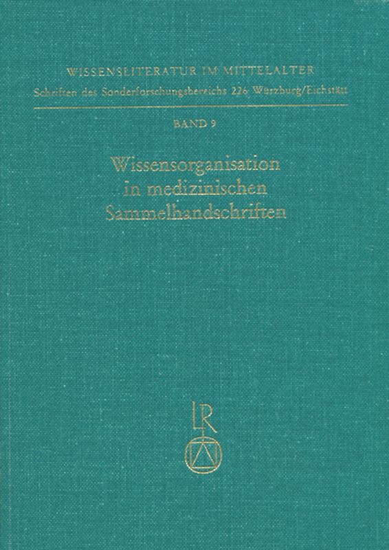 Wissensorganisation in medizinischen Sammelhandschriften