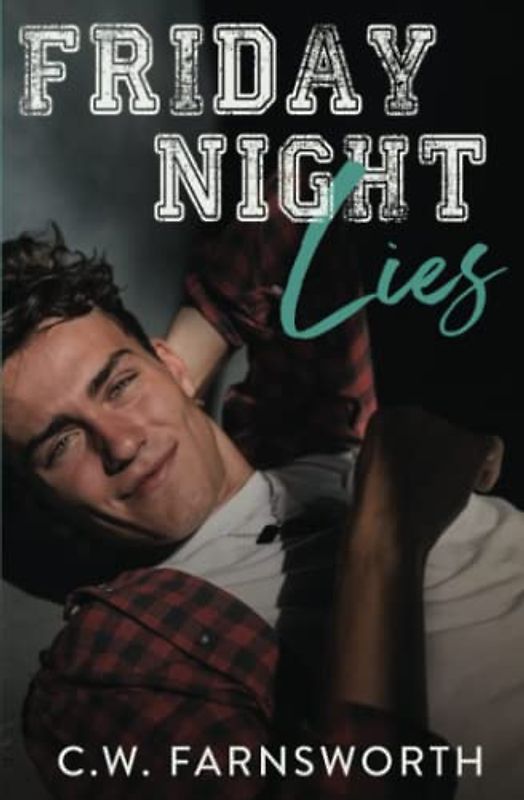 Friday Night Lies (Truth and Lies, Band 1)