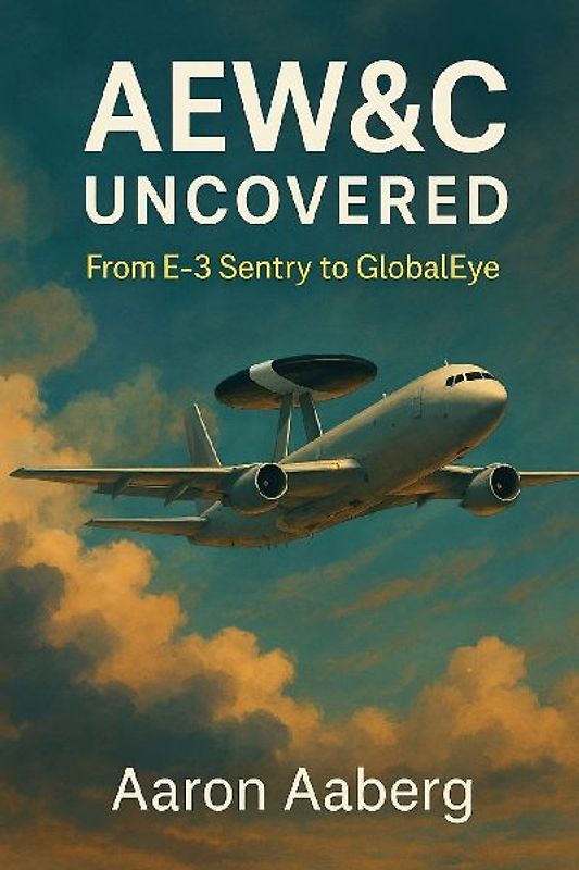 AEW&C Uncovered