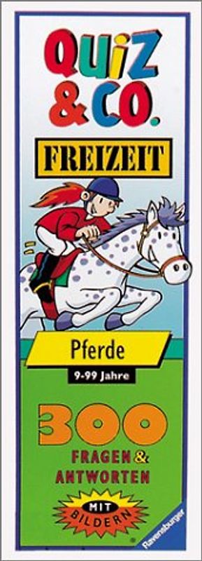 Pferde . 300 Fragen und Antworten