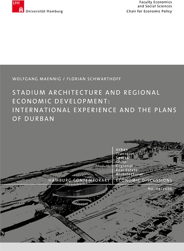 Stadium Architecture and Regional Economic Development: International Experience and the Plans of Durban