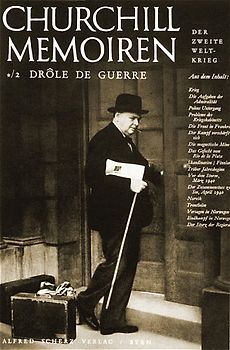 Memoiren - Der Zweite Weltkrieg / Churchill Memoiren<br /> Bd. 1/2