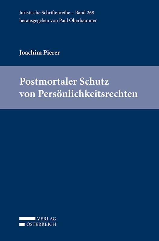Postmortaler Schutz von Persönlichkeitsrechten