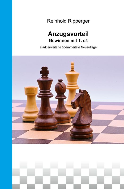 Anzugsvorteil - Gewinnen mit 1. e4