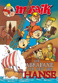 Die Abrafaxe zur Zeit der Hanse