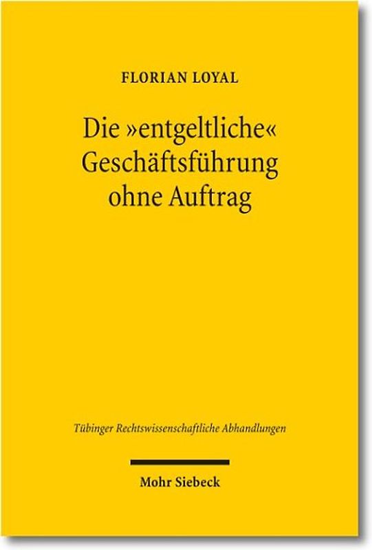 Die "entgeltliche" Geschäftsführung ohne Auftrag