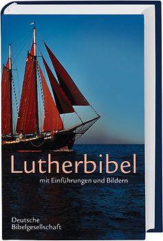 Lutherbibel mit Einführungen und Bildern