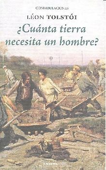 Cuanta tierra necesita un hombre