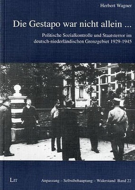 Die Gestapo war nicht allein...