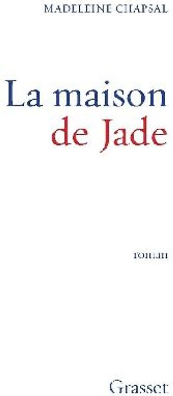 La Maison de Jade