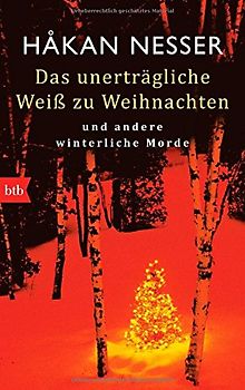 Das unerträgliche Weiß zu Weihnachten
