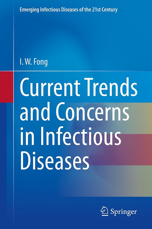 Current Trends and Concerns in Infectious Diseases