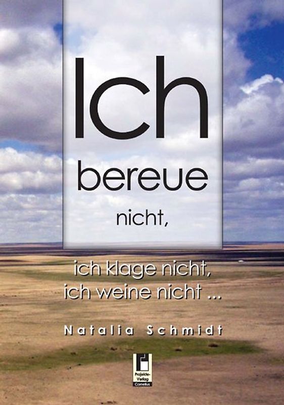 Ich bereue nicht, ich klage nicht, ich weine nicht ...