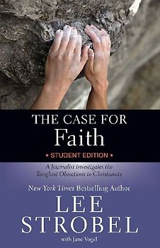 The Case for Faith Student Edition