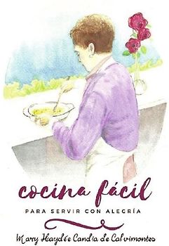 COCINA FÁCIL PARA SERVIR CON ALEGRÍA