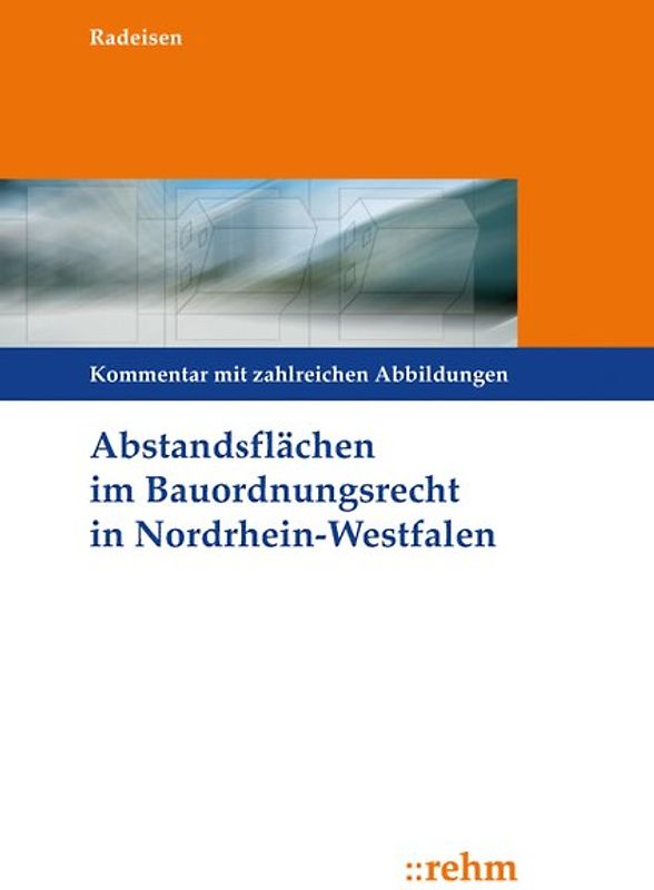 Abstandsflächen im Bauordnungsrecht Nordrhein-Westfalen