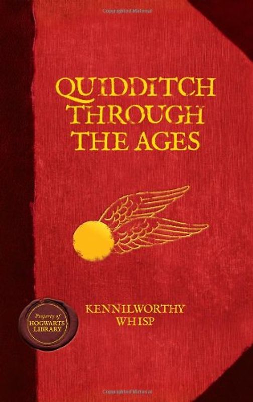 Quidditch Through The Ages - Kennilworthy Whisp [Hardcover]