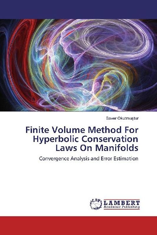 Finite Volume Method For Hyperbolic Conservation Laws On Manifolds