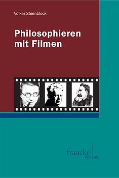Philosophieren mit Filmen