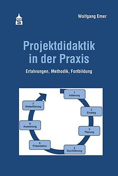 Projektdidaktik in der Praxis