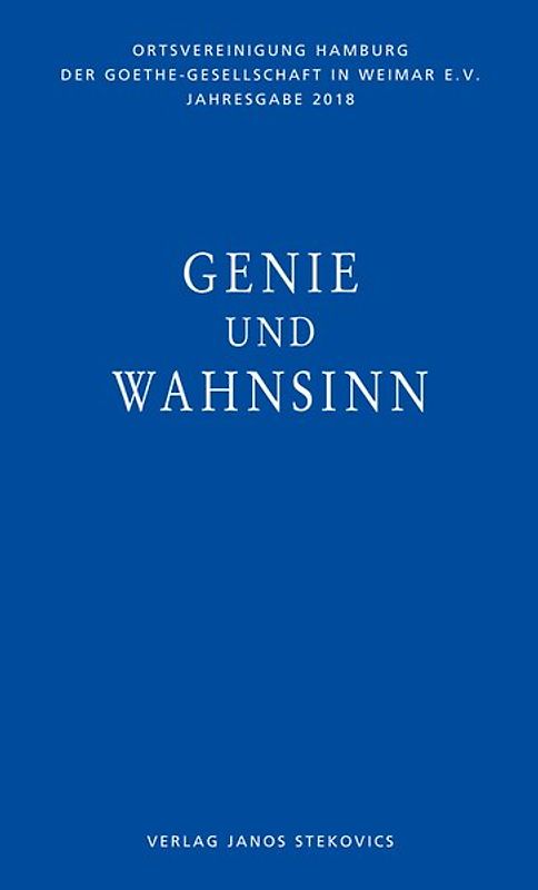 Genie und Wahnsinn