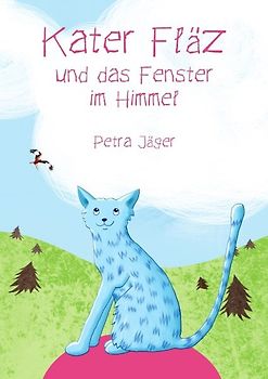 Kater Fläz und das Fenster im Himmel